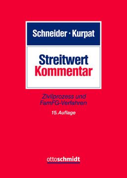 portada Streitwert-Kommentar: Für Zivilprozess und Famfg-Verfahren (en Alemán)