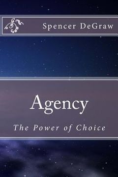 portada Agency: The Power of Choice (en Inglés)