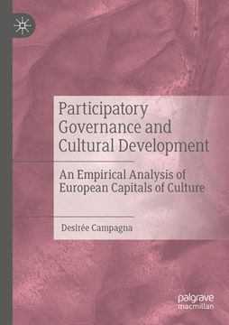 portada Participatory Governance and Cultural Development: An Empirical Analysis of European Capitals of Culture (en Inglés)