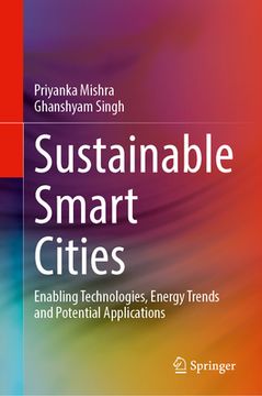 portada Sustainable Smart Cities: Enabling Technologies, Energy Trends and Potential Applications (en Inglés)