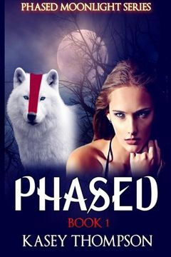 portada Phased (Phased Moonlight Series) (Volume 1)