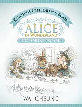 portada Kurdish Children's Book: Alice in Wonderland (English and Kurdish Edition) (in English)
