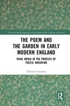 portada The Poem and the Garden in Early Modern England (New Interdisciplinary Approaches to Early Modern Culture) (in English)