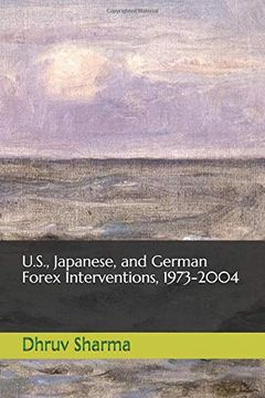 portada U. S. , Japanese, and German Forex Interventions, 1973-2004 (en Inglés)