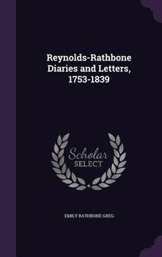 portada Reynolds-Rathbone Diaries and Letters, 1753-1839 (en Inglés)