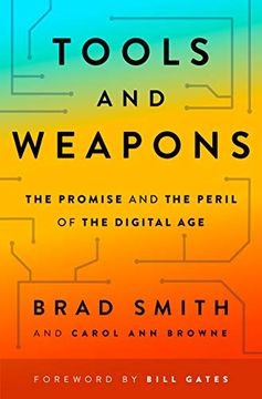 portada Tools and Weapons: The Promise and the Peril of the Digital age 