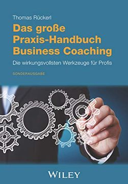 portada Das Große Praxis-Handbuch Business Coaching: Die Wirkungsvollsten Werkzeuge für Profis (en Alemán)