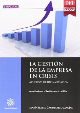 portada La Gestión de la Empresa en Crisis: Acuerdos de Refinanciación (+ Tirant) (Empresas)