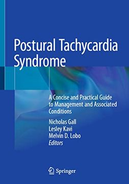 portada Postural Tachycardia Syndrome: A Concise and Practical Guide to Management and Associated Conditions (en Inglés)