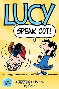 portada Peanuts Lucy Speaks Out: A Peanuts Collection: 12 (Peanuts Kids) (en Inglés)