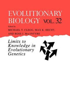 portada evolutionary biology: limits to knowledge in evolutionary genetics (en Inglés)