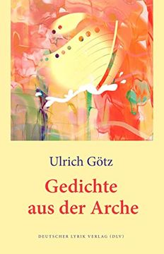 portada Gedichte aus der Arche (Deutscher Lyrik Verlag)