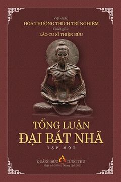 portada TỔNg LuẬN đại bát nhã | tập i (en Vietnamita)