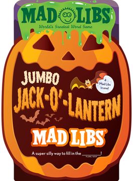 portada Jumbo Jack-O'-Lantern mad Libs: 4 mad Libs in 1! World'S Greatest Word Game (en Inglés)