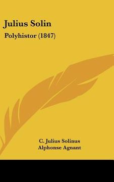 portada julius solin: polyhistor (1847) (en Inglés)