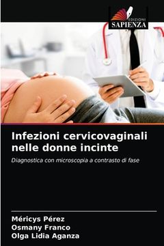 portada Infezioni cervicovaginali nelle donne incinte (en Italiano)
