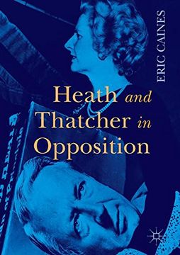 portada Heath and Thatcher in Opposition
