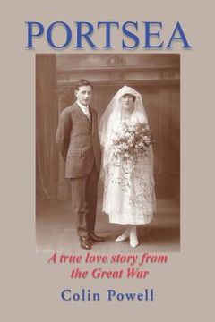 portada Portsea: A True Love Story from the Great War (en Inglés)