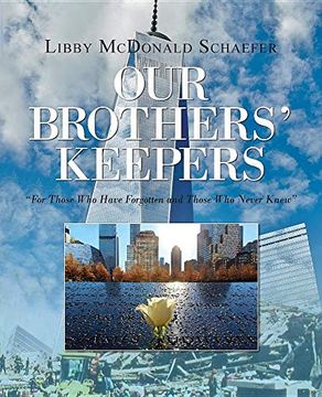 portada Our Brothers' Keepers: "For Those who Have Forgotten and Those who Never Knew" (en Inglés)