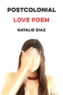 portada Postcolonial Love Poem: Poems (in English)