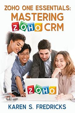 portada Zoho one Essentials: Mastering Zoho crm 