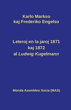 portada Leteroj al Ludwig Kugelmann en 1871 kaj 1872 (MAS-libroj)