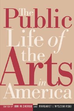 portada the public life of the arts in america (en Inglés)
