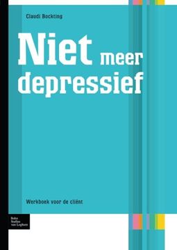 portada Niet meer depressief: werkboek voor de cliënt (Protocollen voor de GGZ) (Dutch Edition)