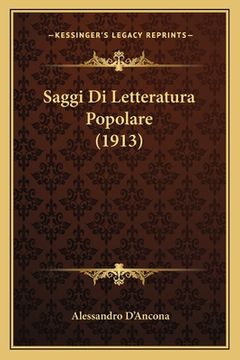 portada Saggi Di Letteratura Popolare (1913) (in Italian)