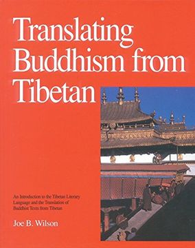 portada Translating Buddhism From Tibetan: An Introduction to the Tibetan Literary Language and the Translation of Buddhist Texts From Tibetan 