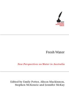 portada Fresh Water: New Perspectives on Water in Australia (en Inglés)