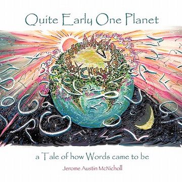 portada quite early one planet: a tale of how words came to be