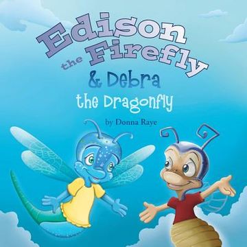 portada Edison the Firefly & Debra the Dragonfly (en Inglés)
