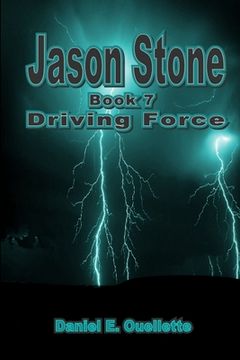 portada Jason Stone (Book VII) Driving Force (en Inglés)