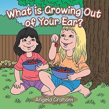 portada What is Growing Out of Your Ear?