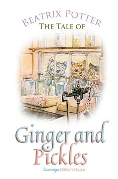 portada The Tale of Ginger and Pickles (Peter Rabbit Tales) (en Inglés)