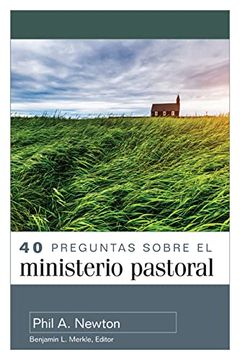 portada 40 Preguntas Sobre el Ministerio Pastoral