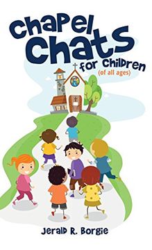 portada Chapel Chats for Children (of All Ages) (en Inglés)