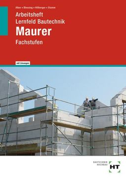portada Arbeitsheft mit Eingetragenen Lösungen Lernfeld Bautechnik Maurer: Fachstufen (in German)