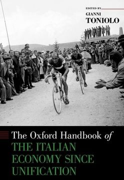 portada The Oxford Handbook of the Italian Economy Since Unification (Oxford Handbooks) (in English)