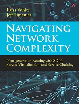 portada Navigating Network Complexity: Next-Generation Routing With Sdn, Service Virtualization, and Service Chaining 