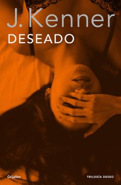 portada Deseado (la Trilogia Deseo 1) (in Spanish)