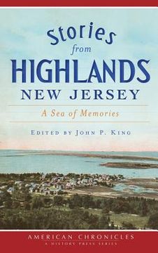 portada Stories from Highlands, New Jersey: A Sea of Memories (en Inglés)