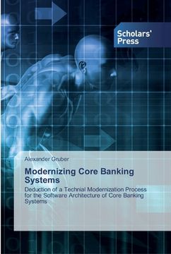 portada Modernizing Core Banking Systems (en Inglés)