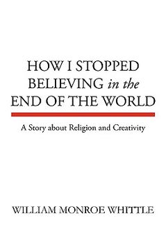 portada how i stopped believing in the end of the world (en Inglés)