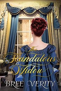 portada The Scandalous Widow: 4 (Revolution and Regency) (en Inglés)