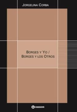 portada Borges y yo : Borges y los otros