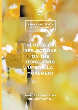 portada Theological Reflections on the Hong Kong Umbrella Movement