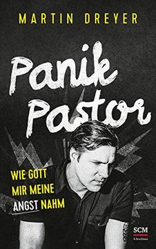 portada Panik-Pastor: Wie Gott mir Meine Angst Nahm (en Alemán)