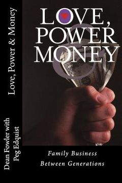 portada Love, Power and Money: Family Business Between Generations